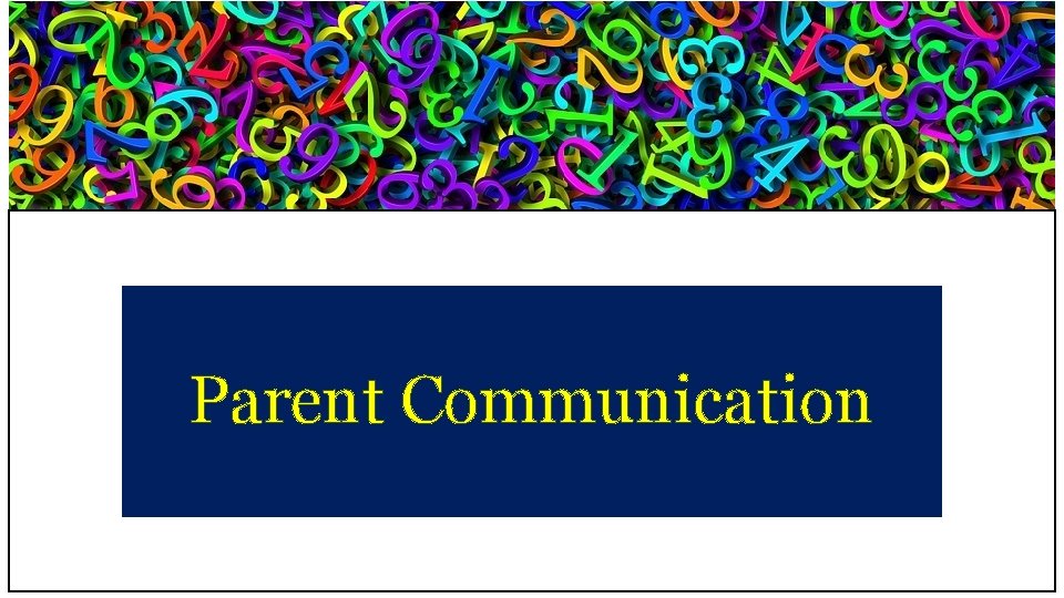 Parent Communication 