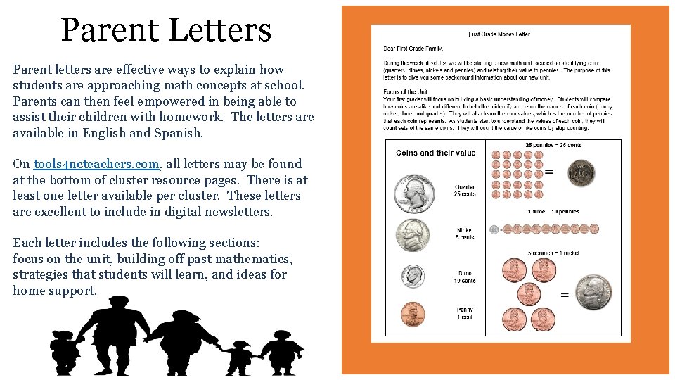 Parent Letters Parent letters are effective ways to explain how students are approaching math