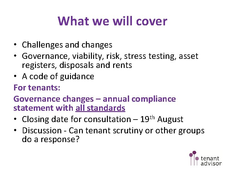 What we will cover • Challenges and changes • Governance, viability, risk, stress testing,