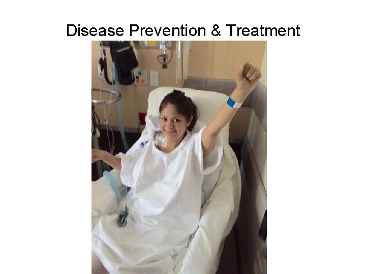 Disease Prevention & Treatment 