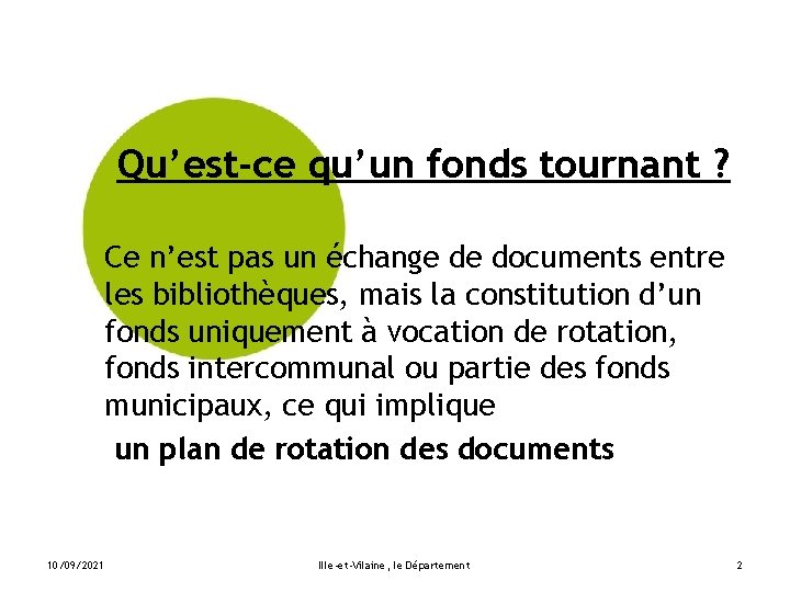 Qu’est-ce qu’un fonds tournant ? Ce n’est pas un échange de documents entre les