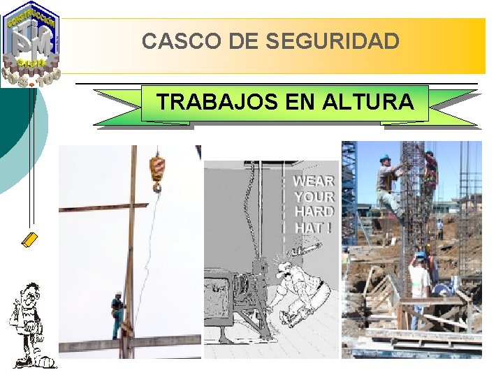 CASCO DE SEGURIDAD TRABAJOS EN ALTURA 