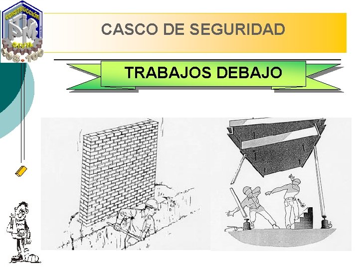 CASCO DE SEGURIDAD TRABAJOS DEBAJO 