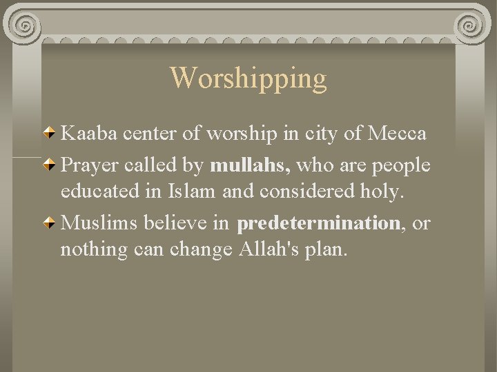 Worshipping Kaaba center of worship in city of Mecca Prayer called by mullahs, who