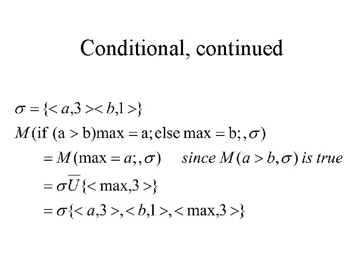 Conditional, continued 