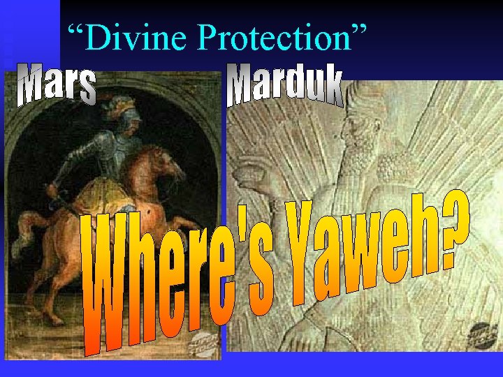“Divine Protection” 