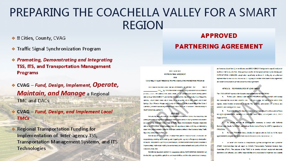 PREPARING THE COACHELLA VALLEY FOR A SMART REGION v 8 Cities, County, CVAG v