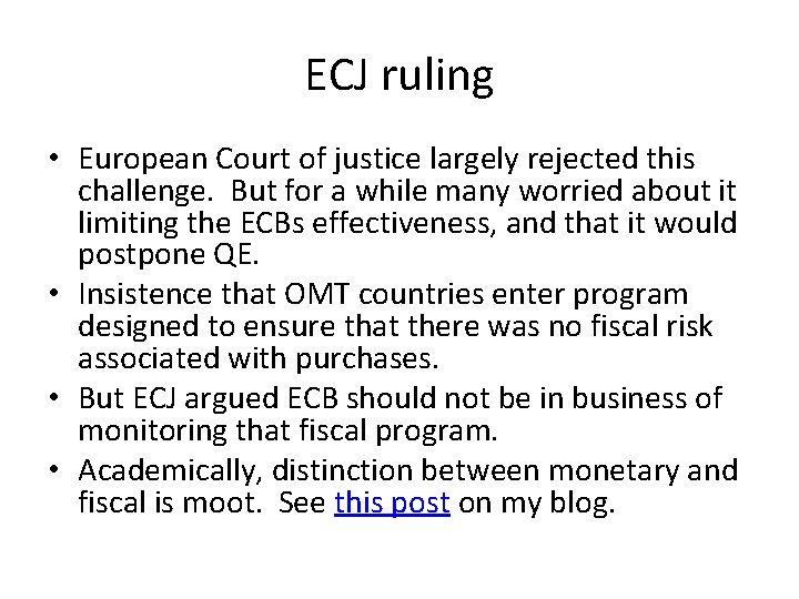 ECJ ruling • European Court of justice largely rejected this challenge. But for a ECJ ruling • European Court of justice largely rejected this challenge. But for a