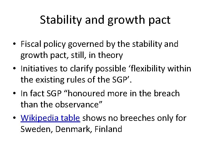 Stability and growth pact • Fiscal policy governed by the stability and growth pact, Stability and growth pact • Fiscal policy governed by the stability and growth pact,