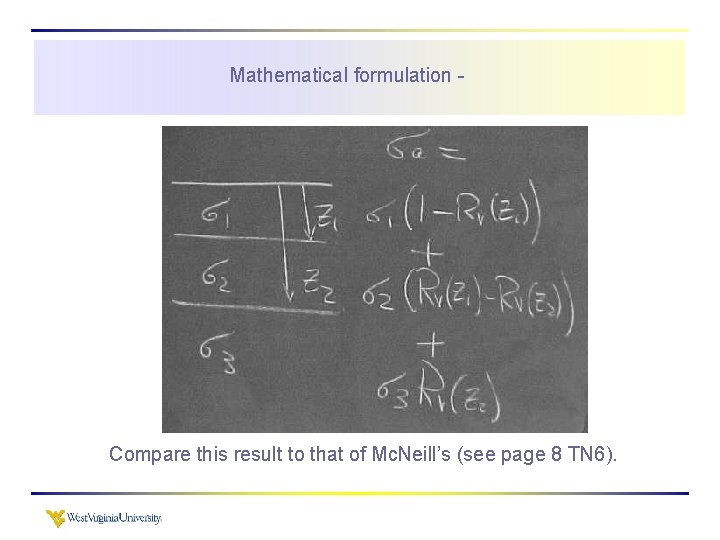 Mathematical formulation - Compare this result to that of Mc. Neill’s (see page 8