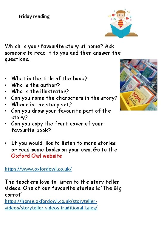 Friday reading Which is your favourite story at home? Ask someone to read it