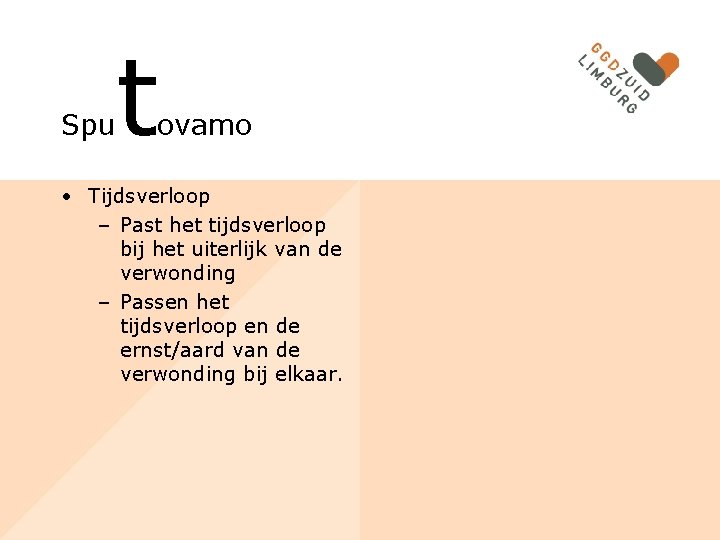 Spu t ovamo • Tijdsverloop – Past het tijdsverloop bij het uiterlijk van de