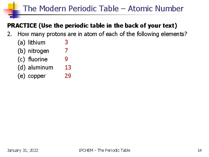 The Modern Periodic Table – Atomic Number PRACTICE (Use the periodic table in the The Modern Periodic Table – Atomic Number PRACTICE (Use the periodic table in the