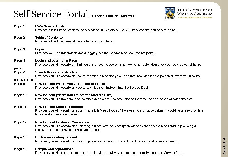 Self Service Portal (Tutorial: Table of Contents) Page 1: UWA Service Desk Provides a