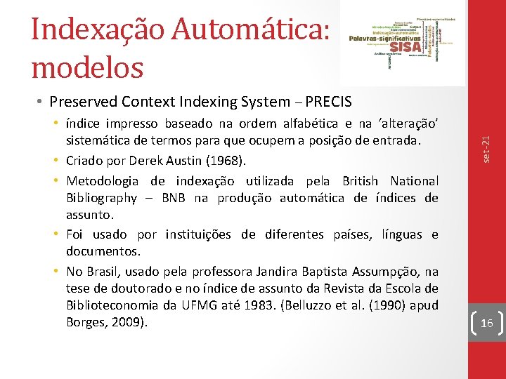 Indexação Automática: modelos • índice impresso baseado na ordem alfabética e na ‘alteração’ sistemática