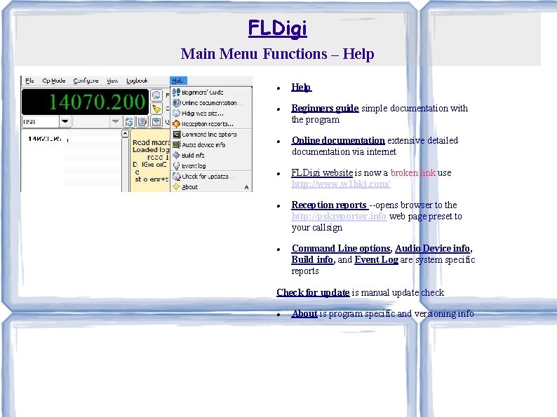 FLDigi Main Menu Functions – Help Help Beginners guide simple documentation with the program