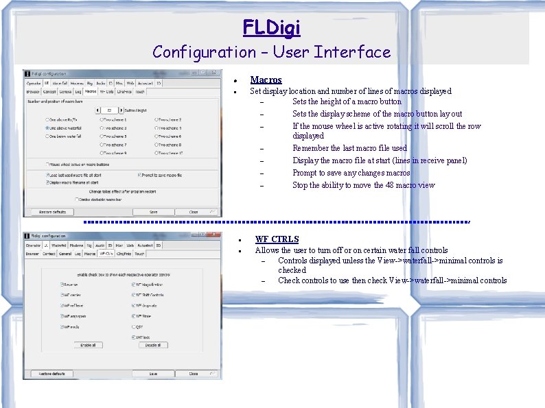 FLDigi Configuration – User Interface Macros Set display location and number of lines of