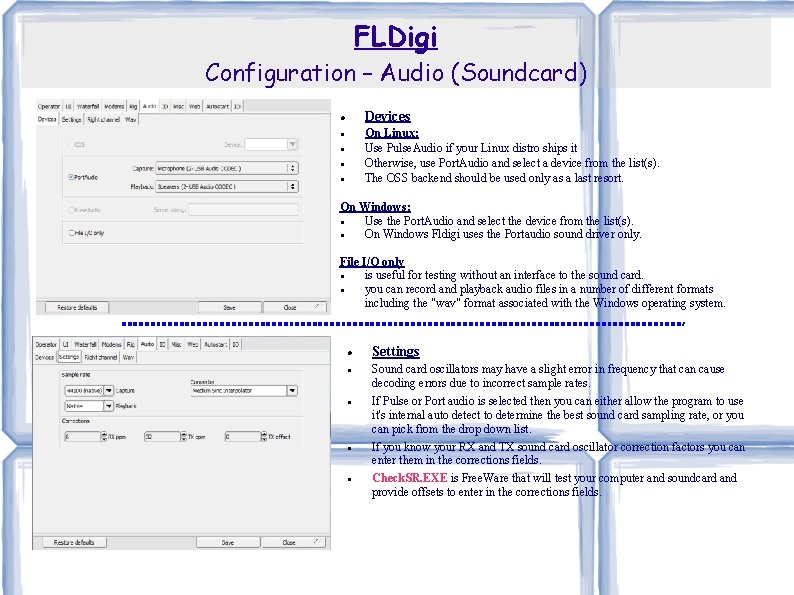 FLDigi Configuration – Audio (Soundcard) Devices On Linux: Use Pulse. Audio if your Linux