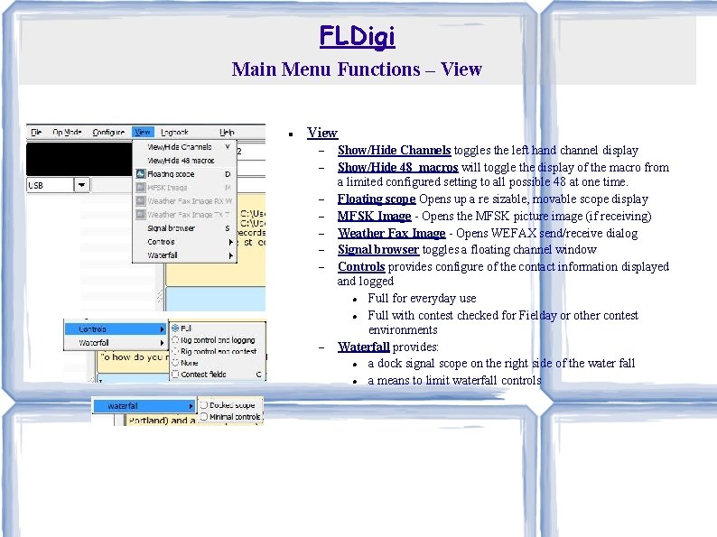 FLDigi Main Menu Functions – View Show/Hide Channels toggles the left hand channel display