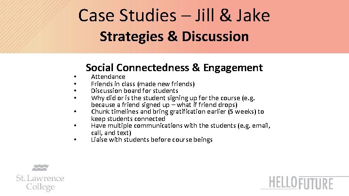 Case Studies – Jill & Jake Strategies & Discussion • • Social Connectedness &