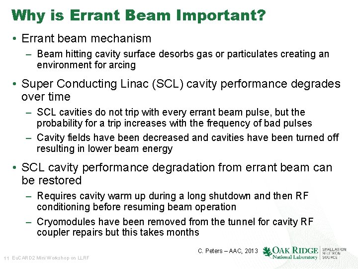 Why is Errant Beam Important? • Errant beam mechanism – Beam hitting cavity surface