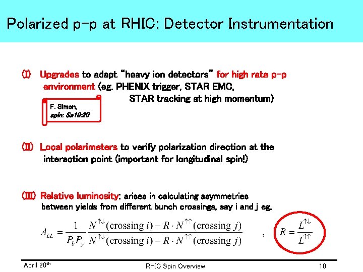 Polarized p-p at RHIC: Detector Instrumentation (I) Upgrades to adapt “heavy ion detectors” for