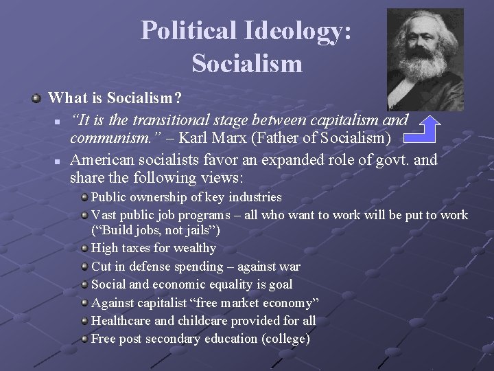 Political Ideology: Socialism What is Socialism? n “It is the transitional stage between capitalism