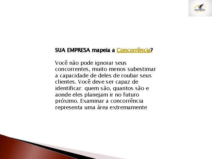 SUA EMPRESA mapeia a Concorrência? Você não pode ignorar seus concorrentes, muito menos subestimar