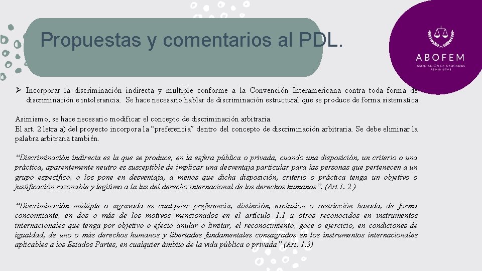 Propuestas y comentarios al PDL. Ø Incorporar la discriminación indirecta y multiple conforme a