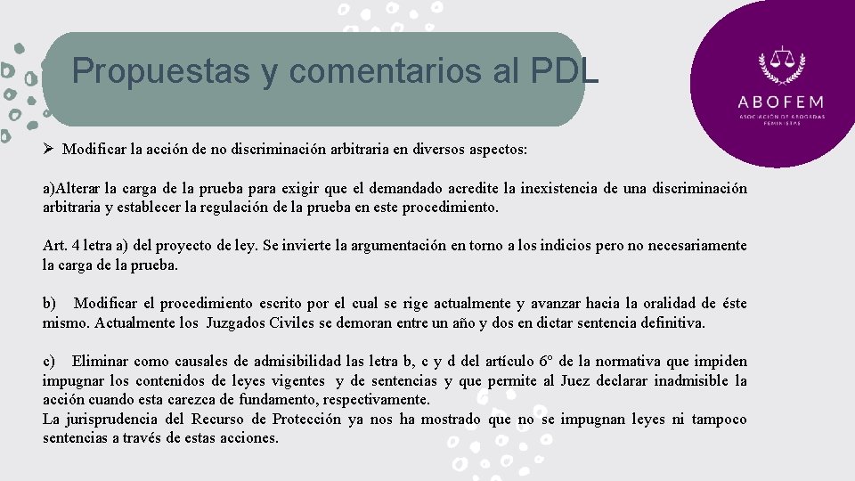 Propuestas y comentarios al PDL Ø Modificar la acción de no discriminación arbitraria en