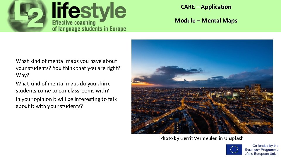 CARE – Application Module – Mental Maps What kind of mental maps you have