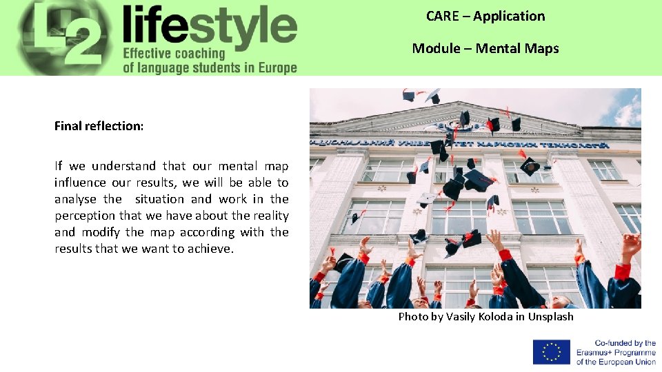 CARE – Application Module – Mental Maps Final reflection: If we understand that our