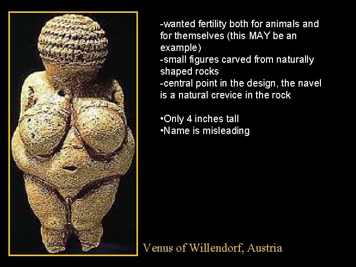 -wanted fertility both for animals and for themselves (this MAY be an example) -small