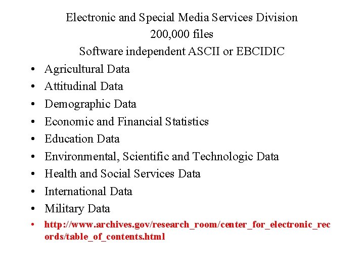  • • • Electronic and Special Media Services Division 200, 000 files Software