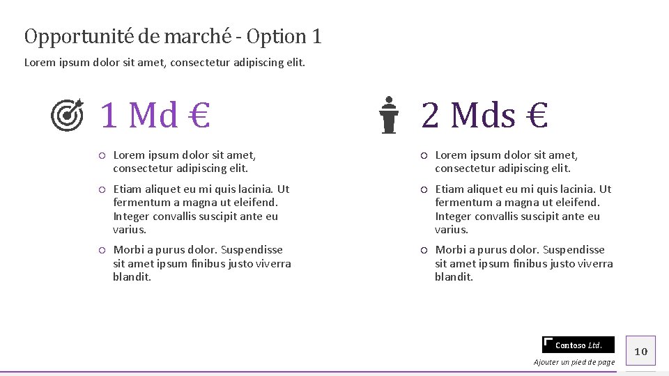 Opportunité de marché - Option 1 Lorem ipsum dolor sit amet, consectetur adipiscing elit.