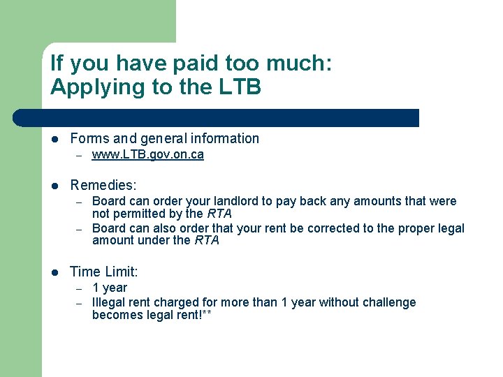 If you have paid too much: Applying to the LTB l Forms and general