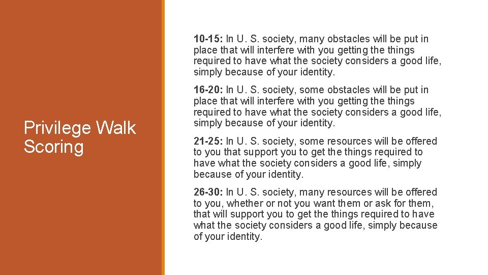 10 -15: In U. S. society, many obstacles will be put in place that 10 -15: In U. S. society, many obstacles will be put in place that