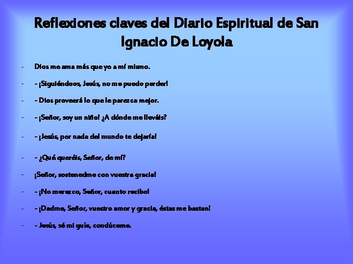 Reflexiones claves del Diario Espiritual de San Ignacio De Loyola - Dios me ama