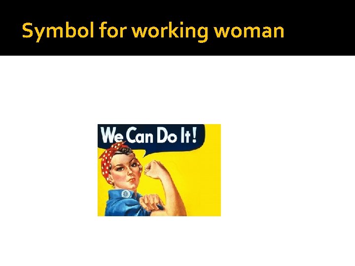 Symbol for working woman 