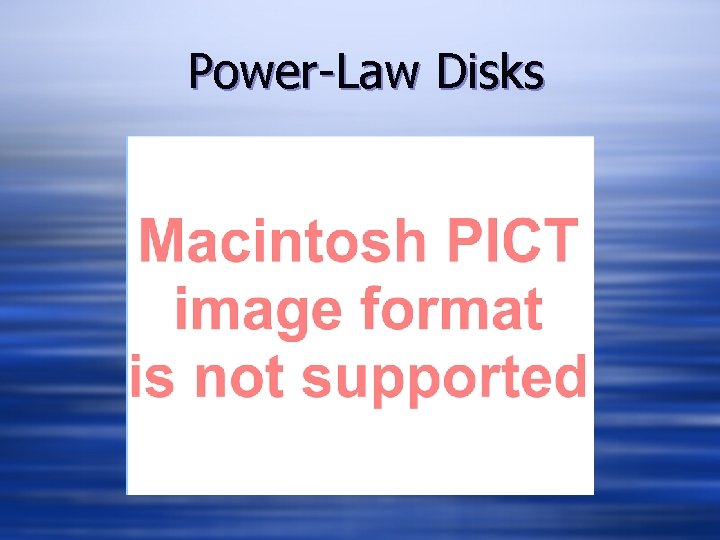 Power-Law Disks 