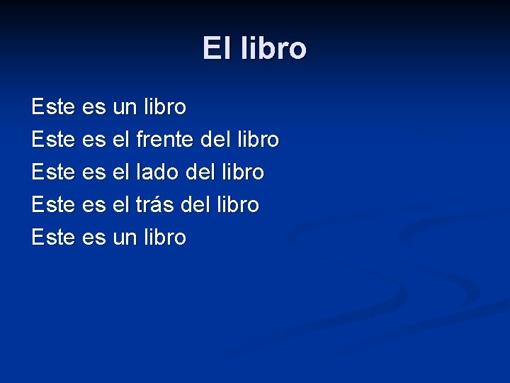 El libro Este es un libro Este es el frente del libro Este es