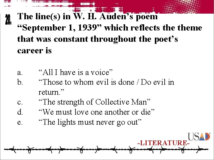 The line(s) in W. H. Auden’s poem “September 1, 1939” which reflects theme that