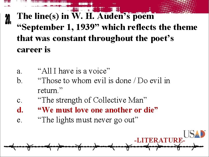 The line(s) in W. H. Auden’s poem “September 1, 1939” which reflects theme that