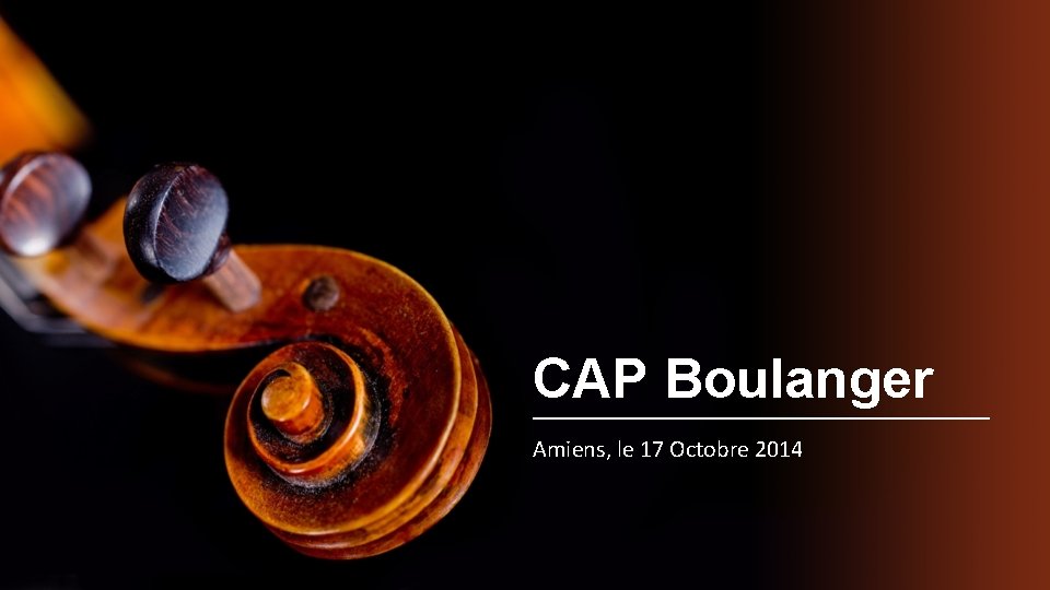 CAP Boulanger Amiens, le 17 Octobre 2014 