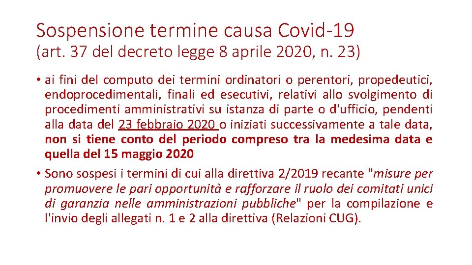 Sospensione termine causa Covid-19 (art. 37 del decreto legge 8 aprile 2020, n. 23)