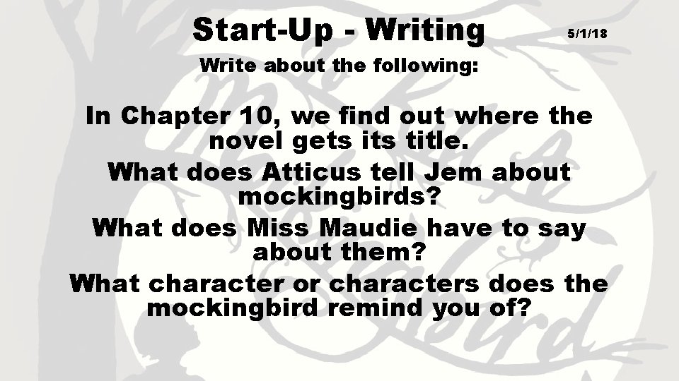 Start-Up - Writing 5/1/18 Write about the following: In Chapter 10, we find out