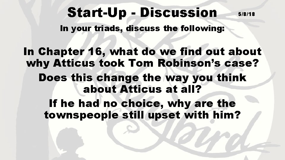 Start-Up - Discussion 5/8/18 In your triads, discuss the following: In Chapter 16, what