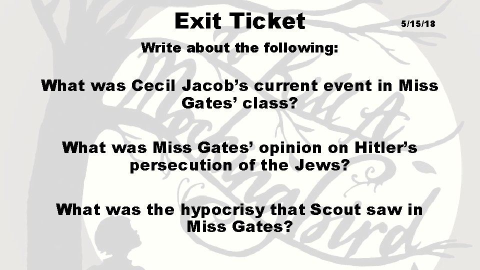 Exit Ticket 5/15/18 Write about the following: What was Cecil Jacob’s current event in