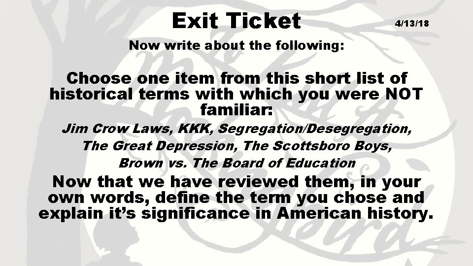 Exit Ticket 4/13/18 Now write about the following: Choose one item from this short