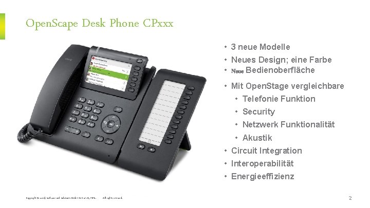 Open. Scape Desk Phone CPxxx • 3 neue Modelle • Neues Design; eine Farbe